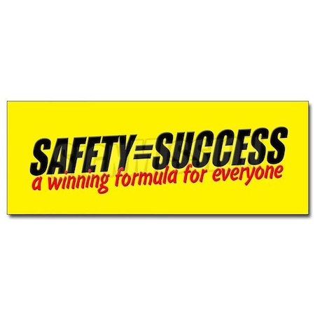 Signmission SAFETY=SUCCESS WINNING FORMULA sticker worker osha safe workplace, 12" x 4.5", D-12 Success Winning D-12 Safety Success Winning Form